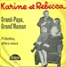 Pochette de Karine et Rebecca - Grand-Papa Grand'Maman