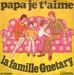 Vignette de La famille Guetary - Papa je t'aime