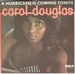 Pochette de Carol Douglas - A hurricane is coming tonite