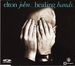 Vignette de Elton John - Healing hands