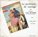 Vignette de Andr Maurois - Le professeur de mariage (face A)