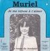 Pochette de Muriel - Je me refuse  t'aimer