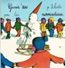 Pochette de Gamin'ries pou las p'tchiots morvandiaux - Lai Saint Gueurluchon