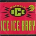 Pochette de Vanilla Ice - Ice Ice Baby