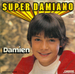 Vignette de Damien - Super Damiano