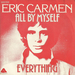 Pochette de Eric Carmen - All by myself