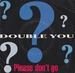 Pochette de Double you - Please don't go