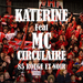 Vignette de Katerine - 85 Rouge et Noir (feat. MC Circulaire)