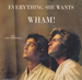 Pochette de Wham! - Everything she wants