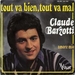 Vignette de Claude Barzotti - Tout va bien, tout va mal