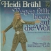 Vignette de Heidi Brhl - Was weisst du von meiner Liebe