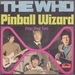 Vignette de The Who - Pinball wizard