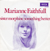 Vignette de Marianne Faithfull - Sister Morphine