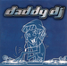 Vignette de Daddy DJ - Daddy DJ