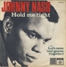 Vignette de Johnny Nash - Hold me tight