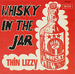 Pochette de Thin Lizzy - Whisky in the jar