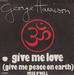 Vignette de George Harrison - Give me love (Give me peace on Earth)