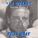 Pochette de Flix Gray - La Gitane (Ma tte tourne…)