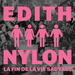 Pochette de Edith Nylon - La fin de la vie sauvage