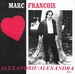 Pochette de Marc Franois - Alexandrie Alexandra