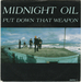 Vignette de Midnight Oil - Put down that weapon