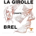 Vignette de La Girolle - Bruxelles
