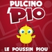 Vignette de Pulcino Pio - Le poussin Piou