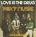 Pochette de Roxy Music - Love is the drug