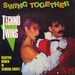 Vignette de Techno Twins - Swing together