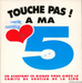 Pochette de Gilles Parent, Michel Morin & Alain Dumas - Touche pas  ma Cinq !