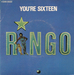 Vignette de Ringo Starr - You're sixteen