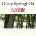Pochette de Dusty Springfield - In private
