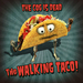 Pochette de The Cog Is Dead - The walking taco