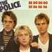 Vignette de The Police - De Do Do Do De Da Da Da