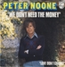 Vignette de Peter Noone - We don't need the money