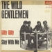 Vignette de The Wild Gentlemen - Gilly Gilly