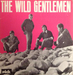 Vignette de The Wild Gentlemen - Hulla ballo da da ding dong dang