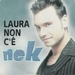 Vignette de Nek - Laura non c'