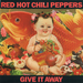 Vignette de Red Hot Chili Peppers - Give it away