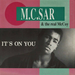 Vignette de M.C. Sar & The Real Mc Coy - It's on you