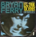 Vignette de Bryan Ferry - Let's stick together