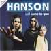 Vignette de Hanson - I will come to you