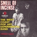 Vignette de The West Coast Pop Art Experimental Band - Smell of incense