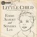 Vignette de Eddie Albert and Sondra Lee - Little child