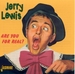 Vignette de Jerry Lewis - Are you for real