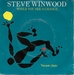Vignette de Steve Winwood - While you see a chance