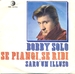 Vignette de Bobby Solo - Se piangi, se ridi