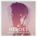 Vignette de Mns Zelmerlw - Heroes