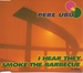 Vignette de Pere Ubu - I hear they smoke the barbecue