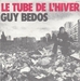 Pochette de Guy Bedos - Le tube de l'hiver